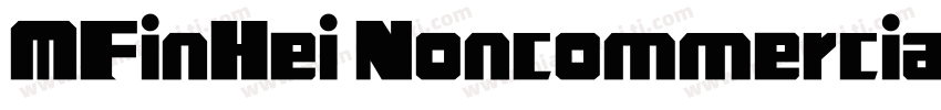 MFinHei Noncommercial Regular字体转换